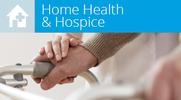 Click here for Home Health & Hospice